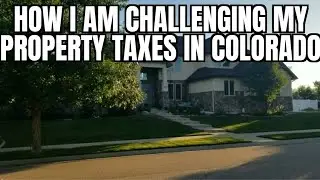How to Protest or Appeal Property Tax Increases in Colorado