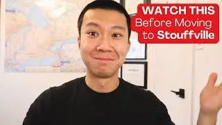 Watch This Before Moving To Stouffville