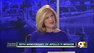 This Week in Cincinnati: 50th anniversary of Apollo 11 mission
