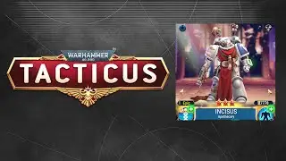 Incisus - Warhammer Tacticus' worst healer?