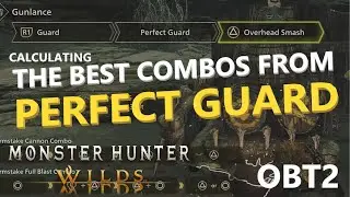 The Best Gunlance Combos From Perfect Guard - Damage comparison  -  Monster Hunter Wilds OBT 2