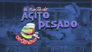 Teaser #2 - A NOITE DO AGITO PESADO - CENTEN&Aacute;RIO