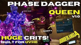 Phase Dagger Queen Vex SKILL CRIT Build Guide | Built for UVH6 | Borderlands 4
