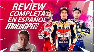 MOTOGP 19 REVIEW COMPLETA EN ESPA&Ntilde;OL