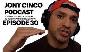 The Jony Cinco Podcast Episode 30- Beast Mode!!! Destroyer Mode!!! 