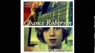 once i met  man- Chance Roberson