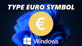 How To Type Euro &euro; Symbol In Windows