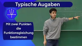 Funktionsgleichung mit zwei Punkten bestimmen| Quadratische Funktionen| Typische Aufgaben