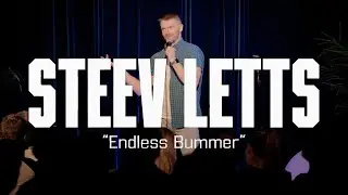 Steev Letts | Endless Bummer (Full Stand-Up Comedy Special)