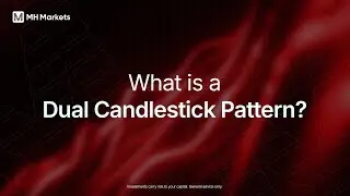 Dual Candlestick Patterns: Bullish and Bearish Engulfing | MH Markets