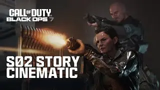 Season 02 Story Cinematic | Call of Duty: Black Ops 7