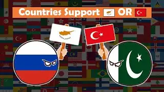 Countries that support Cyprus 🇨🇾 vs Turkey 🇹🇷