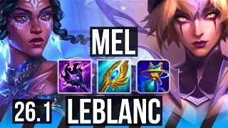 MEL vs LEBLANC (MID) | Good KDA: 17/1/5 | EUW Master | 26.1