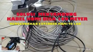 CARA MENYAMBUNG HDMI 100 METER MENGGUNAKAN EXTENDER