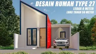 DESAIN RUMAH MINIMALIS TYPE 27 LUAS TANAH 50 METER || TINY HOUSE DESIGN
