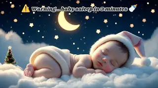 Baby Sleep Music 💤 Baby Falls Asleep Instantly 🌙 4 Hours Deep Lullaby for Newborns
