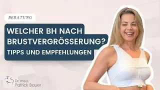 Welcher BH nach der Brustvergr&ouml;&szlig;erung? Alles &uuml;ber Spezial-BHs & Heilung!