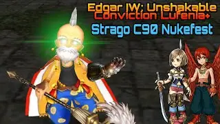 [DFFOO Global] Edgar IW: Unshakable Conviction Lufenia+ - Strago C90 Nukefest
