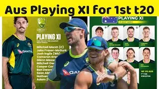 Australia playing 11 for 1st t20 against West Indies released || Mitchell Marsh || Mitchell Owen