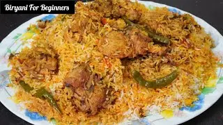 Chicken Biryani For Beginners Chicken Biryani Kolam Rice Best Chicken Biryani चिकन बिरयानी  Biryani