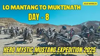 India to Nepal Hero Mystic Mustang Expedition 2025 | Day 8  Lo Manthang to Muktinath | Upper Mustang