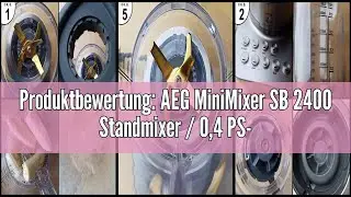Produktbewertung: AEG MiniMixer SB 2400 Standmixer / 0,4 PS-Power-Motor / 23.000 U/Min / sp&uuml;lmaschin