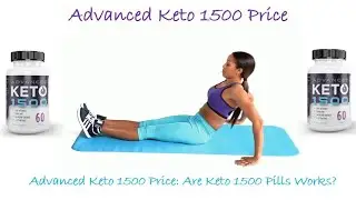 Advanced Keto 1500 Price