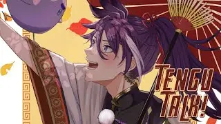 【TENGU TALK】A lovely Tengu Talk with my lovely little birds~♡ Let's sleepy yap ( ⸝⸝´꒳`⸝⸝)  ᶻ 𝘇 𐰁