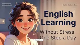 English Learning Without Stress One Step a Day