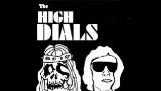 The High Dials - The Rich Die Too
