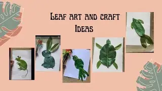 14 Creative leaf art and craft ideas || Leaves art || craft ideas from leaves || Nature craft 