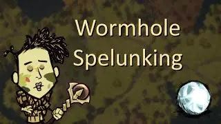 Quick Tips for DST - Wormhole spelunking with the Celestial Orb!