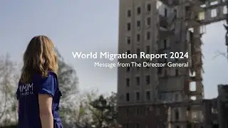 World Migration Report - Director General's Message
