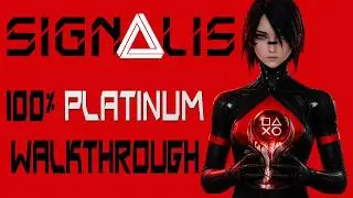 Signalis 100% Platinum Walkthrough - Trophy & Achievement Guide
