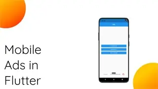 How To Use Flutter Mobile Ads