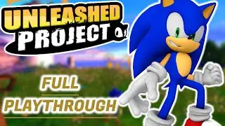 Sonic Generations: Unleashed Project | Full Game - Gameplay - Walkthrough