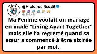 Ma Femme Voulait Un Mariage En Mode “living Apart Together” Mais Elle L’a Regretté Quand Sa Sœur...