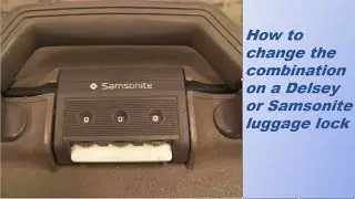 Как сменить кодовый замок на чемодане или багаже ​​Samsonite или Delsey.