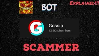 New Scammer Found - Gossip | Gossip scam/spam comments Explained | The BrettBurnz Bot Explained!!