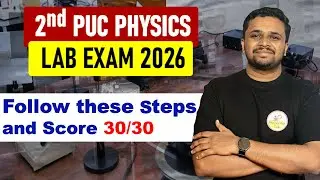 How to Score 30/30 in 2nd PUC Physics Practicals | Scheme of Valuation 2026 | Physics PeP Talk