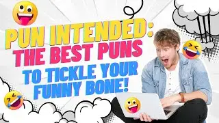 Pun Intended: The Best Puns to Tickle Your Funny Bone