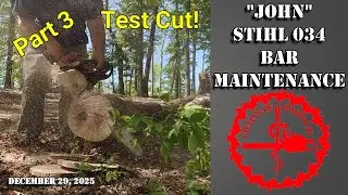 Часть 3 (Джон) Техническое обслуживание шины Stihl 034 с помощью тестового реза #stihlchainsaw #s...