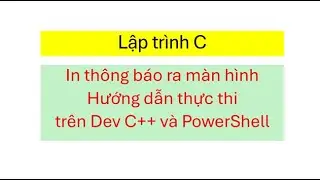 001 Hello world - câu lênh printf - Hướng dẫn lập trình C C++