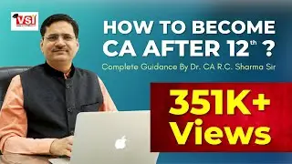How to Become CA after 12th  | Complete Guidance by CA R.C.Sharma