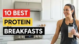 10 Protein First Breakfasts That Keep You Full Burn Belly Fat Faster