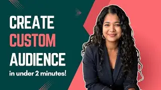 How to build custom audiences on Meta in under 2 minutes