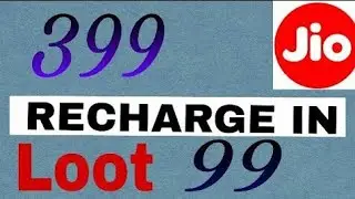 Jio 399 rs Recharge in 199 | Grab Fast.