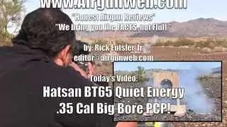 Hatsan .35 CAL BIG BORE BT65 Quiet Energy &mdash; эксперт по пневматическому оружию Рик Ютслер / AirgunWeb