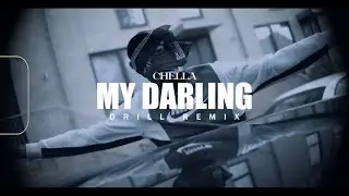 Chella - My Darling (Oficial Drill Remix) | Prod by TS