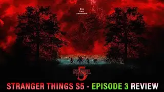 STRANGER THINGS (SEASON 5) (Netflix) | EPISODE 3 REVIEW